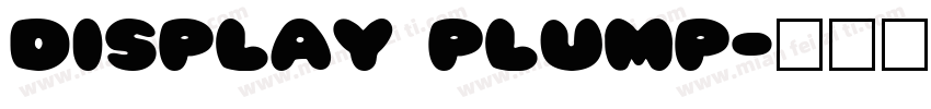 Display Plump字体转换